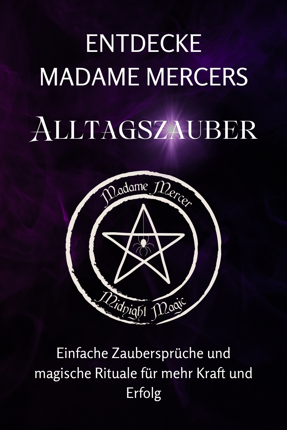 Teaser für Madame Mercers Alltagszauber mit magischem Logo