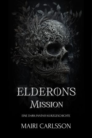 Elderons Mission - Dark Fantasy Kurzgeschichte - Online-Storys kostenlos lesen